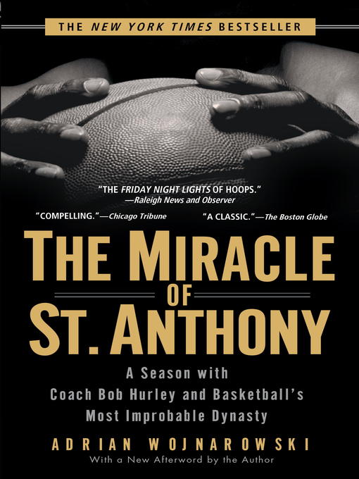 Title details for The Miracle of St. Anthony by Adrian Wojnarowski - Available